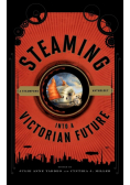 Steaming into a Victorian Future