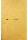 Nowy Testament w przekładzie polskim Jakuba Wujka