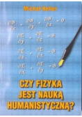 Czy fizyka jest nauką humanistyczną