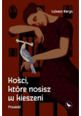 Kości, które nosisz w kieszeni