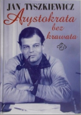 Arystokrata bez krawata