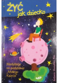 Żyć jak dziecko
