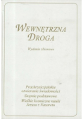 Wewnętrzna Droga Prachrześcijańskie otwieranie