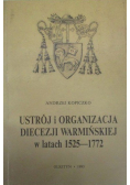 Ustrój i organizacja diecezji warmińskiej w latach 1525  1772