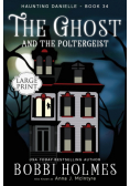 The Ghost and the Poltergeist