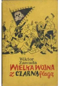 Wielka wojna z czarną flagą