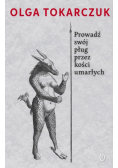 Prowadź swój pług przez kości umarłych