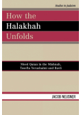How the Halakhah Unfolds