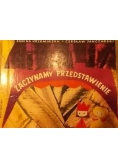 Zaczynamy przedstawienie