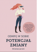Odkryj w sobie potencjał zmiany