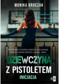 Dziewczyna z pistoletem Inicjacja