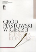 Gród piastowski w Gieczu