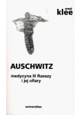 Auschwitz Medycyna III Rzeszy i jej ofiary