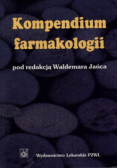 Janiec Waldemar - Kompendium farmakologii