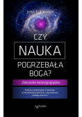 Czy nauka pogrzebała Boga?
