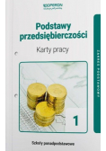 Podstawy przedsiębiorczości 1 Karty pracy Zakres podstawowy