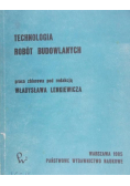 Technologia robót budowlanych