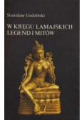 W kręgu lamajskich wierzeń i mitów