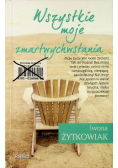Wszystkie moje zmartwychwstania
