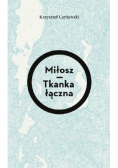 Miłosz Tkanka łączna
