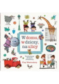 W domu, w dziczy, na ulicy