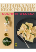 Kuchnia włoska Gotowanie krok po kroku