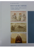 Res Sacra Miser Studia z dziejów dobroczynności i opieki społecznej