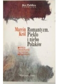 Romantyzm. Piekło i niebo Polaków