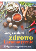 Gotuj z ziołami zdrowo i aromatycznie