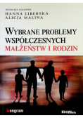Wybrane problemy współczesnych małżeństw i rodzin