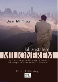 Jak zostałem milionerem