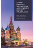 Russian Conflict Management and European Security Governance