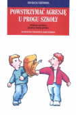Powstrzymać agresję u progu szkoły