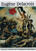 Wielka kolekcja sławnych malarzy Eugene Delacroix