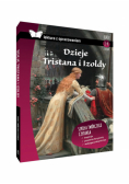 Dzieje Tristana i Izoldy Lektura z opracowaniem