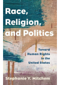 Race, Religion, and Politics