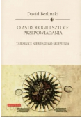 O astrologii i sztuce przepowiadania