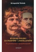 Wywiad polski za Piastów i Jagiellonów