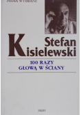 100 razy głową w ściany