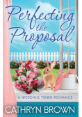 Perfecting the Proposal