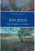 Pan Jezus Epopeja Ewangeliczna w 33 tytułach