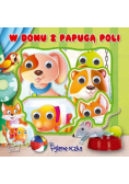Figlarne Oczka - w domu z Papugą Poli