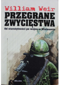 Przegrane zwycięstwa Od starożytności po wojnę w Wietnamie