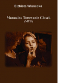 Manualne Torowanie Głosek (MTG)