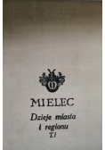 Mielec , dzieje miasta i regionu, Tom 1