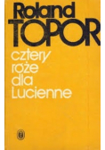 Cztery róże dla Lucienne