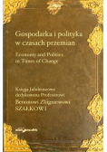 Gospodarka i polityka w czasach przemian