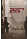 Jan Czochralski Restored