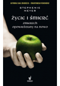 Życie i śmierć