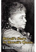 Hawaii's Story by Hawaii's Queen